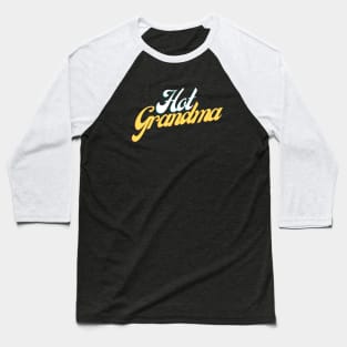 Hot Grandma Baseball T-Shirt